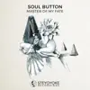 Soul Button - Master of My Fate - EP